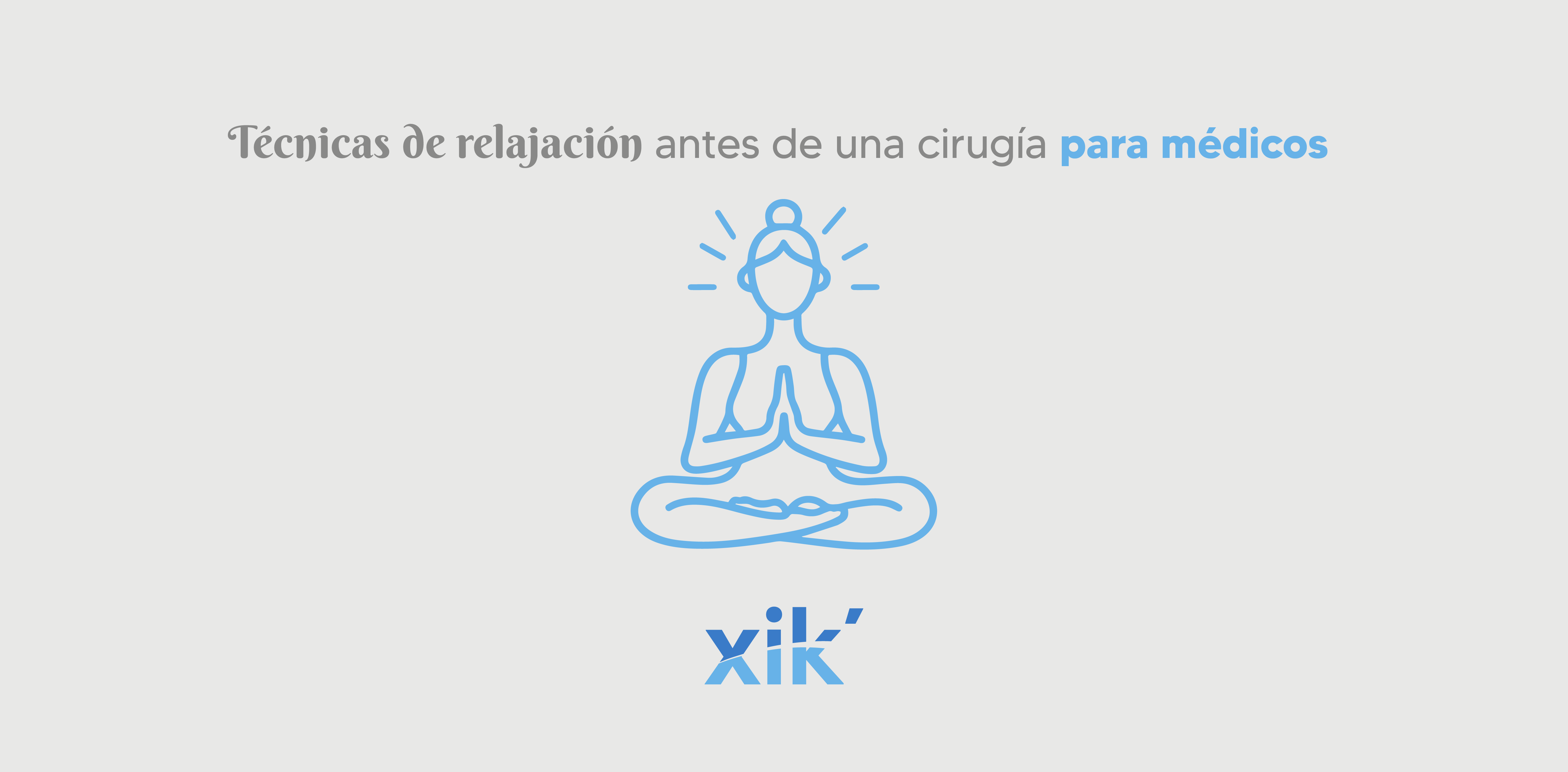Técnicas de relajación antes de una cirugía